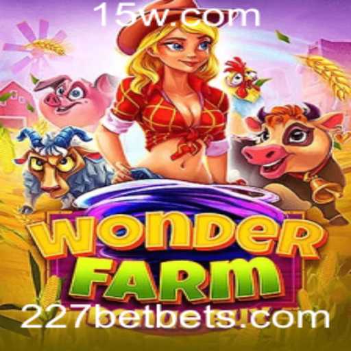 WonderFarmBonusBuy: Descubra a Magia e Estratégia do Novo Sucesso de 227bet